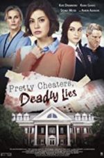 Watch Pretty Cheaters, Deadly Lies Movie25