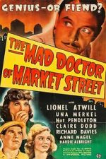 Watch The Mad Doctor of Market Street Movie25
