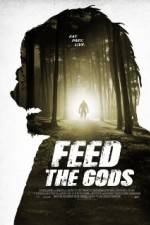 Watch Feed the Gods Movie25