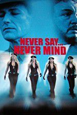 Watch Never Say Never Mind: The Swedish Bikini Team Movie25