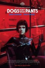Watch Dogs Don\'t Wear Pants Movie25