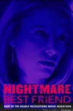 Watch Nightmare Best Friend Movie25
