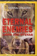 Watch National Geographic Eternal Enemies: Lions and Hyenas Movie25