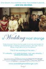 Watch A Wedding Most Strange Movie25