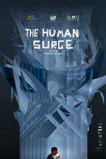 Watch The Human Surge Movie25