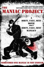 Watch The Maniac Project Movie25