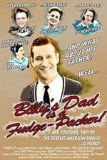 Watch Billy\'s Dad Is a Fudge-Packer! Movie25