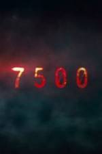 Watch 7500 Movie25