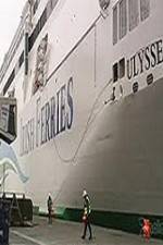 Watch Discovery Channel Superships A Grand Carrier The Ferry Ulysses Movie25