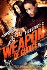 Watch Fist 2 Fist 2: Weapon of Choice Movie25