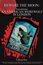 Watch Beware the Moon Remembering 'An American Werewolf in London' Movie25
