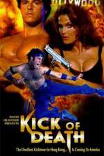 Watch Kick of Death Movie25