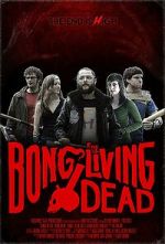 Watch Bong of the Living Dead Movie25