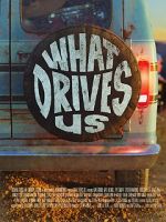 Watch What Drives Us Movie25