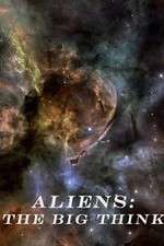 Watch Aliens: The Big Think Movie25