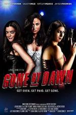 Watch Gone by Dawn Movie25