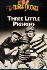 Watch Three Little Pigskins Movie25