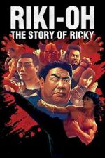 Watch Riki-Oh: The Story of Ricky Movie25