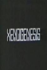 Watch Xenogenesis Movie25
