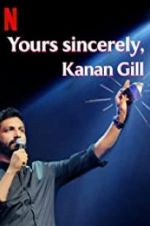 Watch Yours Sincerely, Kanan Gill Movie25