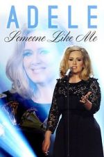 Watch Adele: Someone Like Me Movie25
