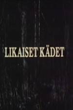 Watch Likaiset kdet Movie25