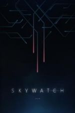 Watch Skywatch Movie25