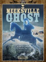 Watch The Meeksville Ghost Movie25
