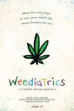 Watch Weediatrics: A Covert Medical Mission Movie25