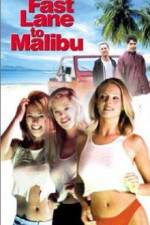 Watch Fast Lane to Malibu Movie25