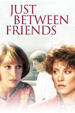 Watch Just Between Friends Movie25