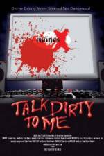 Watch Talk Dirty to Me Movie25
