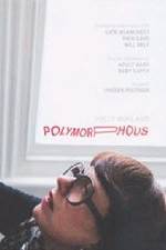Watch Polymorphous Movie25