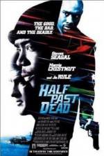 Watch Half Past Dead Movie25