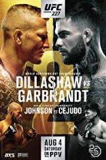 Watch UFC 227: Dillashaw vs. Garbrandt 2 Movie25