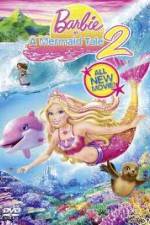 Watch Barbie in a Mermaid Tale 2 Movie25