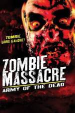 Watch Zombie Massacre: Army of the Dead Movie25
