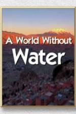 Watch A World Without Water Movie25