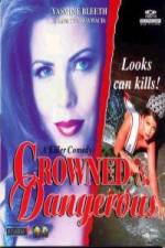 Watch Crowned and Dangerous Movie25