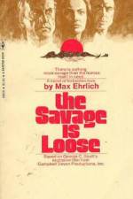 Watch The Savage Is Loose Movie25