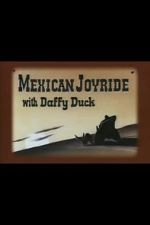 Watch Mexican Joyride (Short 1947) Movie25