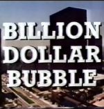 Watch The Billion Dollar Bubble Movie25