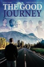 Watch The Good Journey Movie25