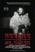 Watch Beware of Mr. Baker Movie25