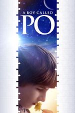 Watch A Boy Called Po Movie25
