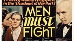 Watch Men Must Fight Movie25