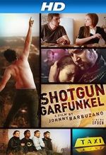 Watch Shotgun Garfunkel Movie25