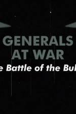 Watch National Geographic Generals At War: The Battle Of The Bulge Movie25