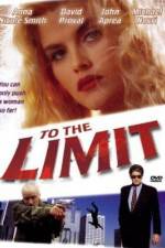 Watch To the Limit Movie25