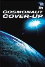 Watch The Cosmonaut Cover-Up Movie25